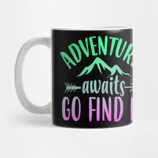 Adventure Awaits - Go Find It Mug